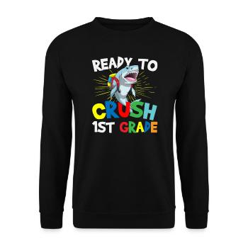 Ready To Crush 1st Grade Elementary School - Sweat-shirt Unisexe - noir - Devant - Alina (178cm) & Michal (187cm)