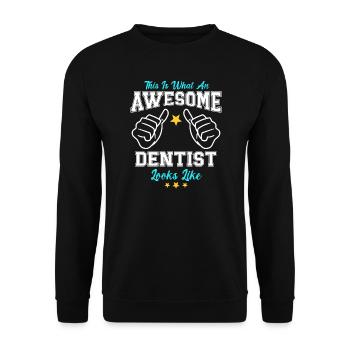 This Is What An Awesome Dentist Looks Like - Unisex Pullover - Schwarz - Vorne - Alina (178cm) & Michal (187cm)