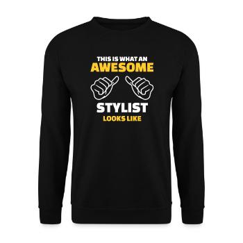 This Is What An Awesome Stylist Looks Like - Unisex Sweatshirt - black - Front - Alina (178cm) & Michal (187cm)