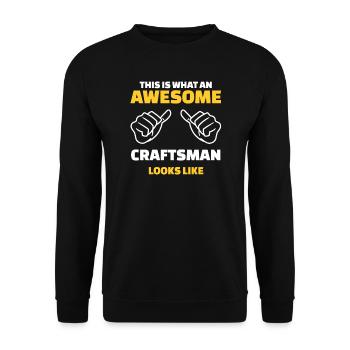 This Is What An Awesome Craftsman Looks Like - Unisex Pullover - Schwarz - Vorne - Alina (178cm) & Michal (187cm)