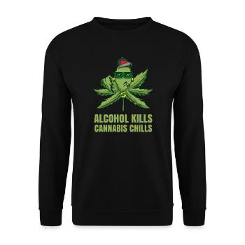 Alcohol Kills Cannabis Chills Weed Smoking Pothead - Unisex Sweatshirt - black - Front - Alina (178cm) & Michal (187cm)