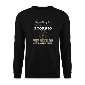 Skorpion Nur Stärke Ich brauche lustiges Horoskop Zodia - Unisex Pullover - Schwarz - Vorne - Alina (178cm) & Michal (187cm)