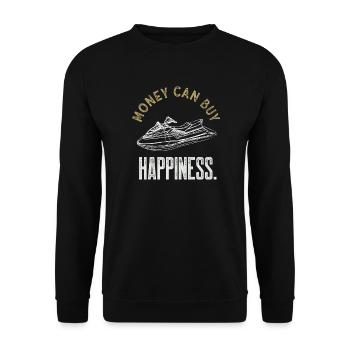 Personal Watercraft Money Can Buy Happiness Funny - Unisex Sweatshirt - black - Front - Alina (178cm) & Michal (187cm)