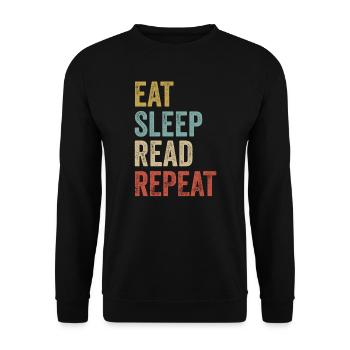 Eat Sleep Read Repeat Book Reader - Unisex Pullover - Schwarz - Vorne - Alina (178cm) & Michal (187cm)