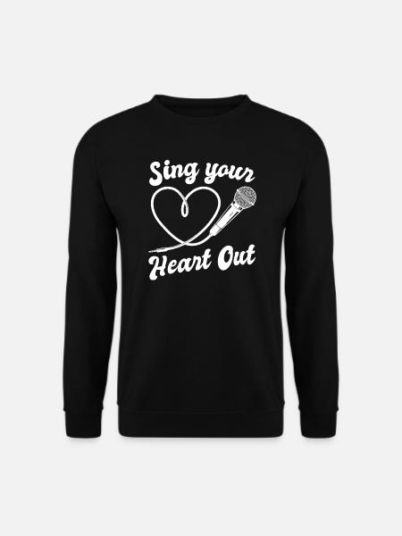 Sing Your Heart Out Singer Songwriter Karaoke - Unisex Pullover - Schwarz