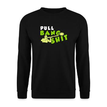 Pull Bang Shit Skeet Shooting Shooter - Unisex Sweatshirt - black - Front - Alina (178cm) & Michal (187cm)