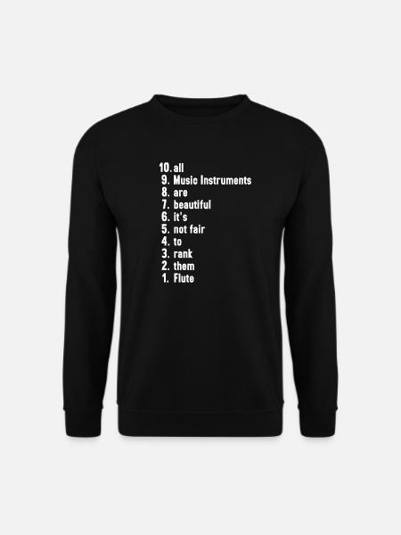 Lustige Musiker Sprüche Musikinstrument Flöte - Unisex Pullover - Schwarz