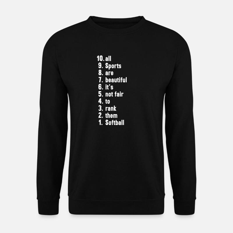 Lustige Sportler Sprüche Softball Geschenk - Unisex Pullover - Schwarz