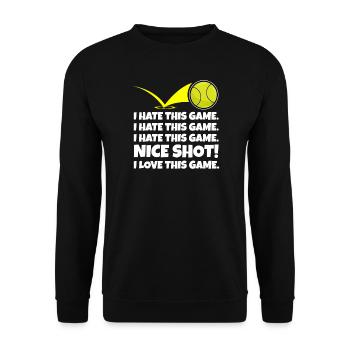 Tennis Lover Quotes Funny Racket Sports Gift - Unisex Sweatshirt - black - Front - Alina (178cm) & Michal (187cm)