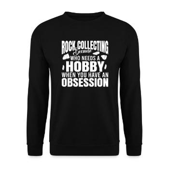 Geologen Sprüche Rock Collecting Steine - Unisex Pullover - Schwarz - Vorne - Alina (178cm) & Michal (187cm)