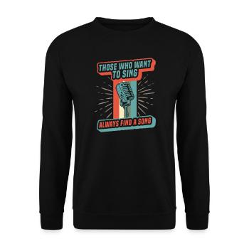 Funny Karaoke Singing Singer Gift Idea - Unisex Sweatshirt - black - Front - Alina (178cm) & Michal (187cm)