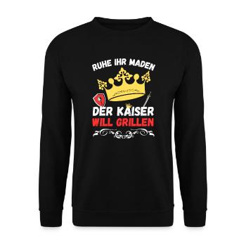 Ruhe ihr Maden der Kaiser will grillen - Unisex Pullover - Schwarz - Vorne - Alina (178cm) & Michal (187cm)