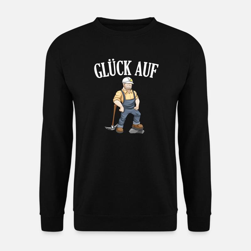 Glück Auf Bergbau Tagebau Bergarbeiter Geschenk - Unisex Pullover - Schwarz