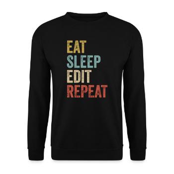 Eat Sleep Bearbeiten Wiederholen Lustiger Editor - Unisex Pullover - Schwarz - Vorne - Alina (178cm) & Michal (187cm)