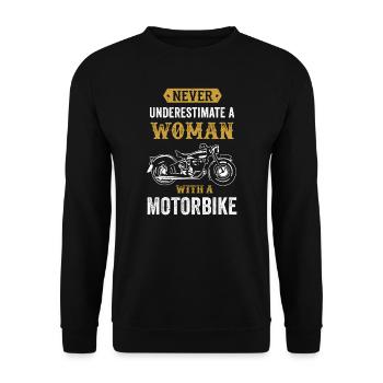 Never Underestimate A Woman With A Motorbike - Unisex Sweatshirt - black - Front - Alina (178cm) & Michal (187cm)