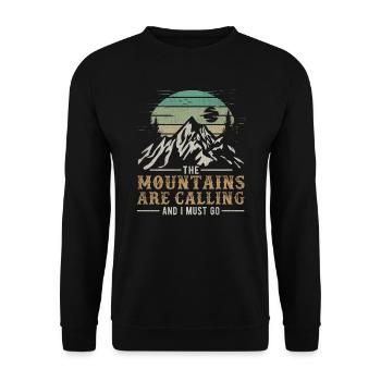 Funny Hiking Tee The Mountains Are Calling And I - Unisex Sweatshirt - black - Front - Alina (178cm) & Michal (187cm)