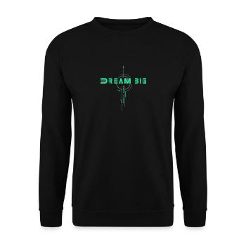 Dream Big, Reach Higher: Aspire to Greatness - Unisex Sweatshirt - black - Front - Alina (178cm) & Michal (187cm)