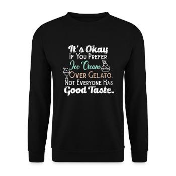 Gelato Good Taste Italian Ice Cream Funny Gelato L - Unisex Sweatshirt - black - Front - Alina (178cm) & Michal (187cm)
