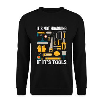 Ce n’est pas de la thésaurisation si c’est des outils d’atelier de bricolage - Sweat-shirt Unisexe - noir - Devant - Alina (178cm) & Michal (187cm)
