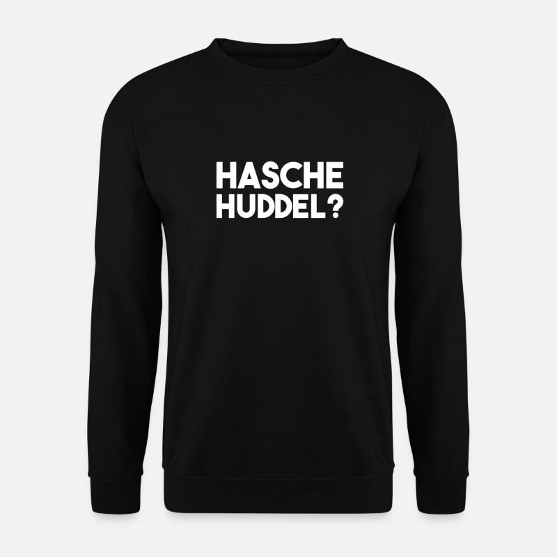 Hasche Huddel Saarland Saarländisch Spaß Spruch - Unisex Pullover - Schwarz