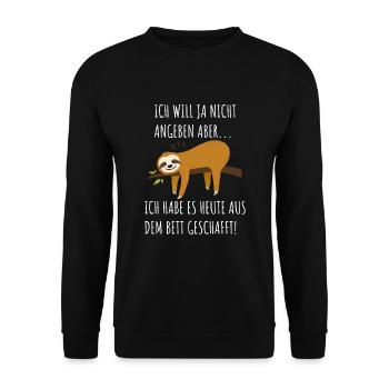 Faultier Lustiger Spruch Langschläfer Bett Witzig - Unisex Pullover - Schwarz - Vorne - Alina (178cm) & Michal (187cm)