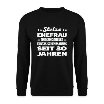 30 Jahre Ehe Ehefrau 30. Hochzeitstag Geschenk - Unisex Pullover - Schwarz - Vorne - Alina (178cm) & Michal (187cm)