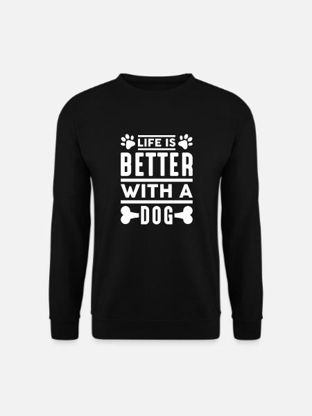 La vie est meilleure avec un chien - Sweat-shirt Unisexe - noir