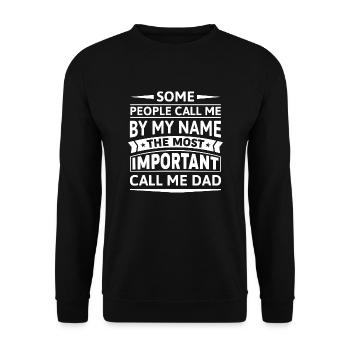 Certaines personnes m’appellent par mon nom - Sweat-shirt Unisexe - noir - Devant - Alina (178cm) & Michal (187cm)