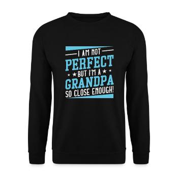 Je ne suis pas parfait mais je suis un grand-père si proche - Sweat-shirt Unisexe - noir - Devant - Alina (178cm) & Michal (187cm)