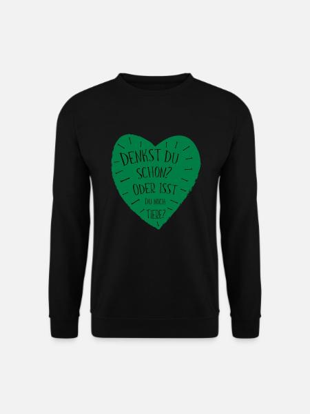 Denk Spruch vegan Tierschutz Tierfreund Geschenk - Unisex Pullover - Schwarz