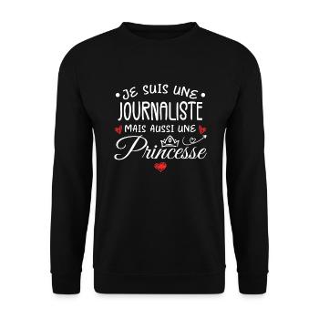 Je Suis Une Journaliste, Mais Aussi Une Princesse - Sweat-shirt Unisexe - noir - Devant - Alina (178cm) & Michal (187cm)