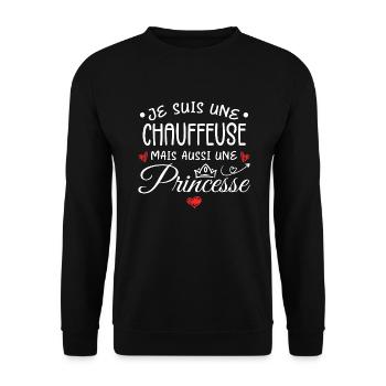 Je Suis Une Chauffeuse, Mais Aussi Une Princesse - Sweat-shirt Unisexe - noir - Devant - Alina (178cm) & Michal (187cm)