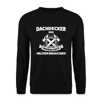 Dachdecker Beruf Dachdeckerei Geschenk - Unisex Pullover - Schwarz - Vorne - Alina (178cm) & Michal (187cm)