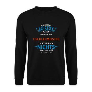 Tischlermeister Beruf - Unisex Pullover - Schwarz - Vorne - Alina (178cm) & Michal (187cm)