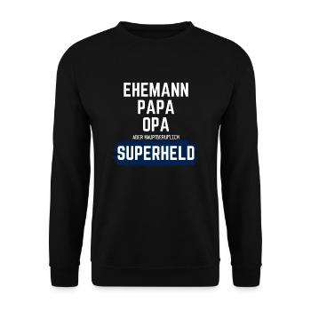 Hauptberuflicher Superheld Ehemann, Papa, Opa - Unisex Pullover - Schwarz - Vorne - Alina (178cm) & Michal (187cm)