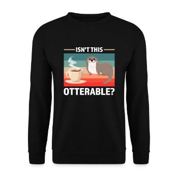 Otterliebhaber Otterkaffee Otterbesitzer Geschenk - Unisex Pullover - Schwarz - Vorne - Alina (178cm) & Michal (187cm)