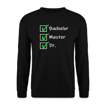 Doktortitel Promotion Doktor Spruch Geschenk - Unisex Pullover - Schwarz - Vorne - Alina (178cm) & Michal (187cm)