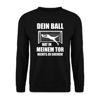 Fußball Torwart Torhüter Tormann Spruch Geschenk - Unisex Pullover - Schwarz - Vorne - Alina (178cm) & Michal (187cm)