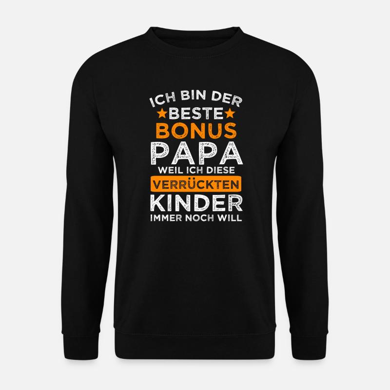 Bonus Papa Stiefvater Bonuspapa Vater Geschenk - Unisex Pullover - Schwarz
