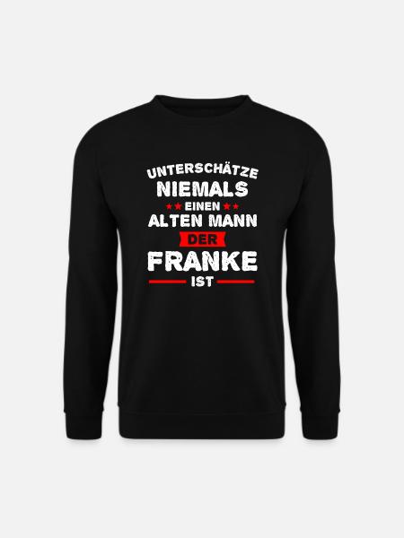 Franke Franken Fränkisch Dialekt Motiv Geschenk - Unisex Pullover - Schwarz