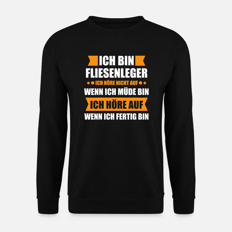 Fliesenleger Fliesen Bodenleger Geschenk - Unisex Pullover - Schwarz