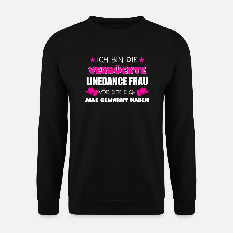 Linedance Frau Western Linedancing Geschenk - Unisex Pullover - Schwarz