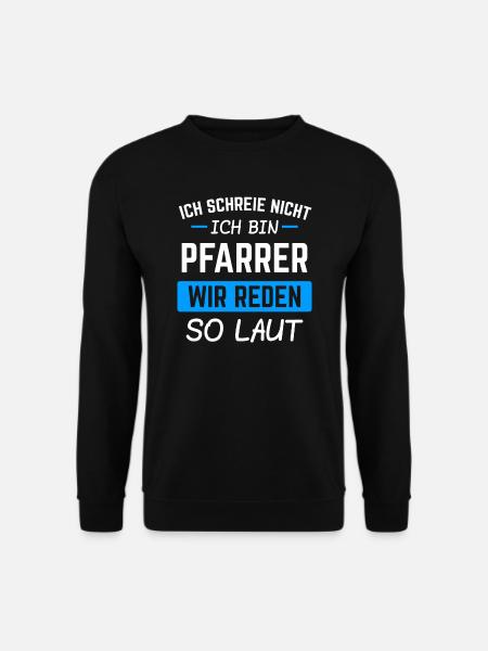 Pfarrer Pastor Priester Geschenk - Unisex Pullover - Schwarz