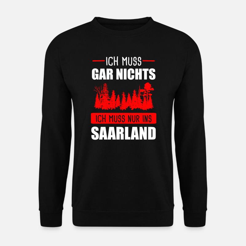 Saarland Saarländer Saarbrücken Geschenk - Unisex Pullover - Schwarz