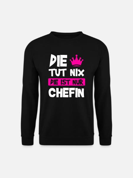 Chefin Chef Vorgesetzte Geschenk - Unisex Pullover - Schwarz