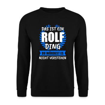 Rolf Name Vorname Geschenk - Unisex Pullover - Schwarz - Vorne - Alina (178cm) & Michal (187cm)