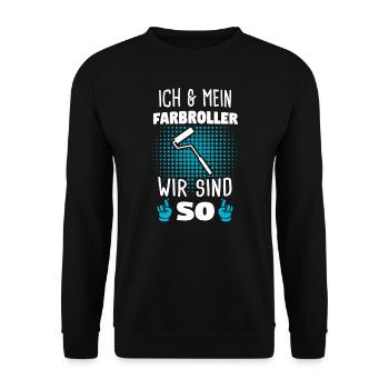 Maler Lackierer Malermeister Geschenk - Unisex Pullover - Schwarz - Vorne - Alina (178cm) & Michal (187cm)