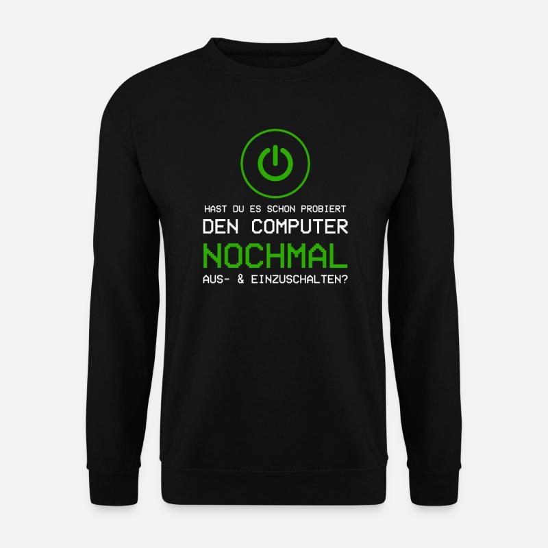 Admin Administrator Computer Humor Geschenk - Unisex Pullover - Schwarz