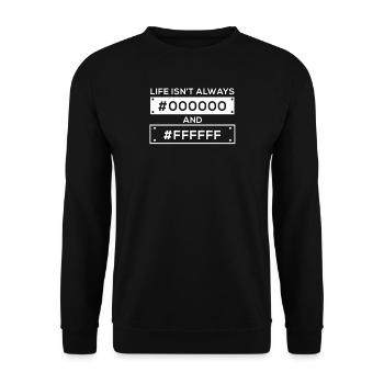 Das Leben Ist Nicht Immer Schwarz Und Weiß Hexcode - Unisex Pullover - Schwarz - Vorne - Alina (178cm) & Michal (187cm)