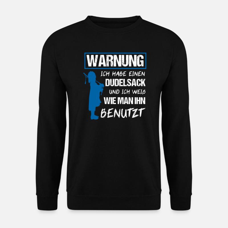 Dudelsack Dudelsackspieler Dudelsäcke Geschenk - Unisex Pullover - Schwarz